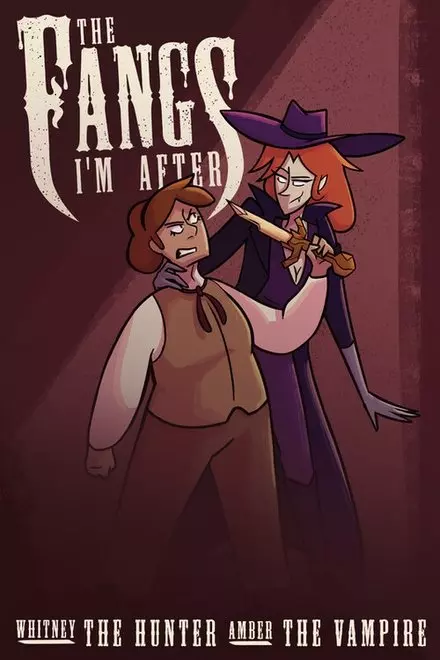 The Fangs I'm After